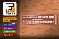 Holzschild Spruch 46x10cm beste an Job sind Arbeitskollege Dekoration