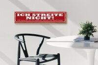 Holzschild Spruch 46x10cm streite nicht ich versuche nur Dekoration