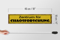 Holzschild Hinweis 46x10cm Zentrum für Chaosforschung Dekoration