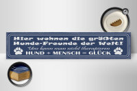 Holzschild Spruch 46x10cm Hier wohnen größten Hunde-Freunde