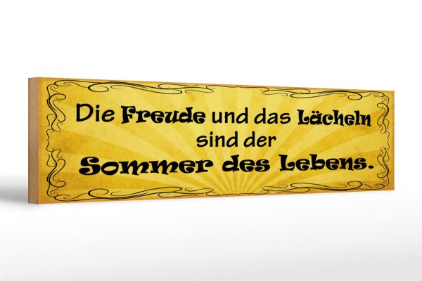 Holzschild Spruch 46x10cm Freude Lächeln Sommer des Lebens