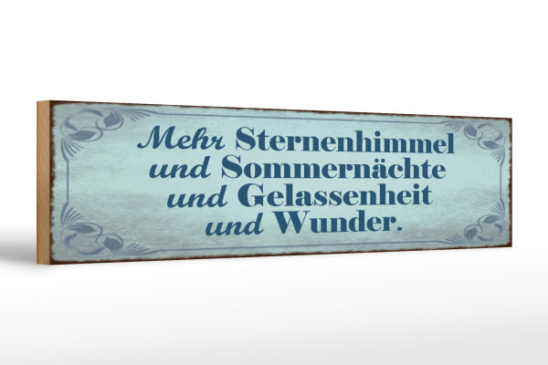 Holzschild Spruch 46x10cm Mehr Sternenhimmel Sommernächte