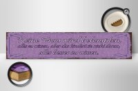 Holzschild Spruch 46x10cm Keine Frau behaupte alles wissen