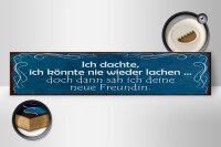 Holzschild Spruch 46x10cm Freundin ich kann wieder lachen