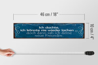 Holzschild Spruch 46x10cm Freundin ich kann wieder lachen