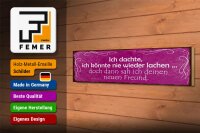 Holzschild Spruch 46x10cm Freund ich kann wieder lachen