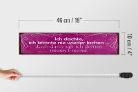Holzschild Spruch 46x10cm Freund ich kann wieder lachen