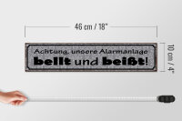 Holzschild Hinweis 46x10cm Achtung Alarmanlage bellt beißt Dekoration