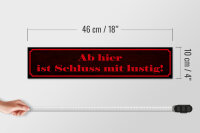 Holzschild Spruch 46x10cm Ab hier ist Schluss mit lustig Dekoration