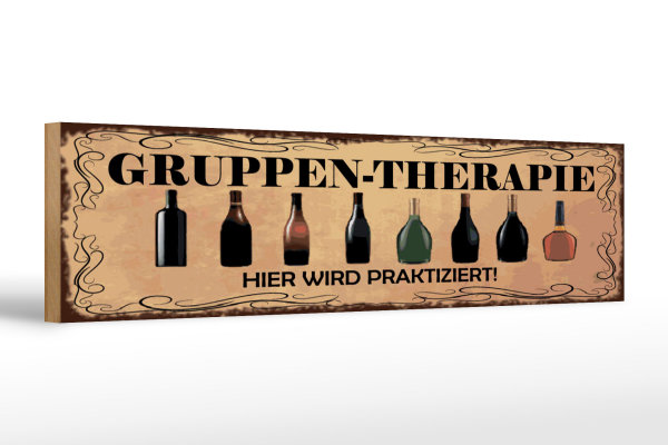 Holzschild Spruch 46x10cm Bier Gruppen Therapie hier wird
