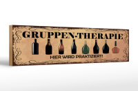 Holzschild Spruch 46x10cm Bier Gruppen Therapie hier wird
