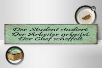 Holzschild Spruch 46x10cm Student Arbeiter Chef Dekoration
