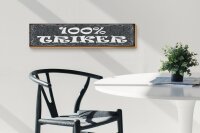 Holzschild Hinweis 46x10cm 100% Trinker Dekoration