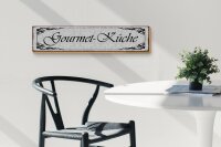 Holzschild Hinweis 46x10cm Gourmet - Küche Feinschmecker Dekoration