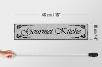 Holzschild Hinweis 46x10cm Gourmet - Küche Feinschmecker Dekoration