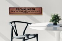 Holzschild Spruch 46x10cm Rechnungen bitte bei Nachbarn Dekoration
