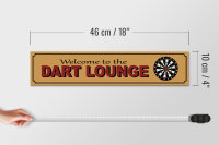 Holzschild Hinweis 46x10cm Welcome to the Dart Lounge Dekoration