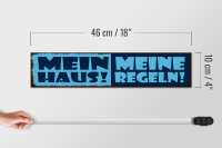 Holzschild Hinweis 46x10cm Mein Haus meine Regeln Dekoration