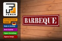 Holzschild Hinweis 46x10cm Barbeque Dekoration