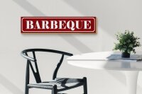 Holzschild Hinweis 46x10cm Barbeque Dekoration
