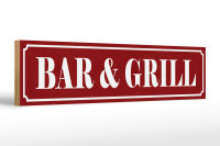 Holzschild Hinweis 46x10cm Bar & Grill Dekoration