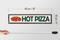 Holzschild Hinweis 46x10cm Hot Pizza Fast Food Dekoration