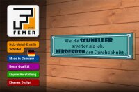 Holzschild Spruch 46x10cm Schneller arbeiten verderben den Dekoration
