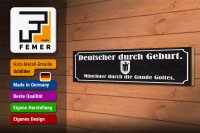 Holzschild Spruch 46x10cm Deutscher durch Geburt Münchner Dekoration