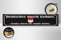 Holzschild Spruch 46x10cm Deutscher durch Geburt Franke Dekoration