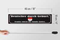 Holzschild Spruch 46x10cm Deutscher durch Geburt Franke Dekoration
