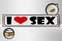 Holzschild Spruch 46x10cm I Love Sex Dekoration