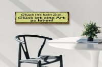 Holzschild Spruch 46x10cm Glück kein Ziel ist Art zu leben Dekoration