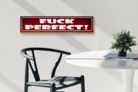Holzschild Spruch 46x10cm Fuck Perfect Dekoration