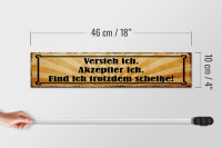 Holzschild Spruch 46x10cm Versteh ich trotzdem Scheiße Dekoration