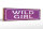 Holzschild Spruch 46x10cm Wild Girl Geschenk Dekoration