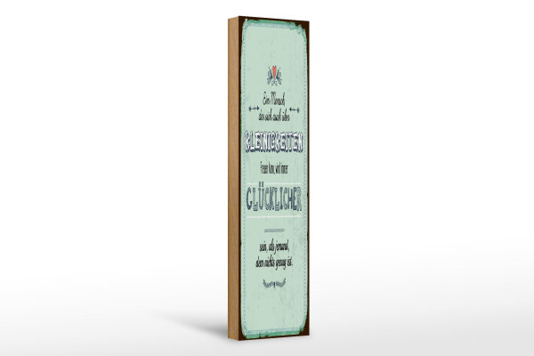 Holzschild Spruch 10x46cm Mensch der sich über Kleinigkeiten freuen kann