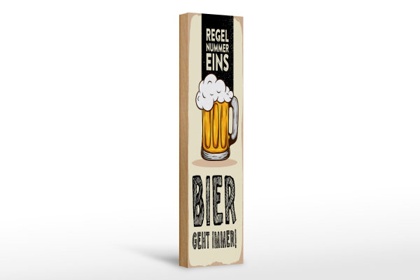 Holzschild 10x46cm Regel Nummer eins Bier geht immer Dekoration