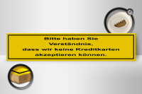 Holzschild Hinweis 46x10cm Bitte haben Sie Verständnis Dekoration