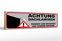 Holzschild Hinweis 46x10cm Achtung Dachlawinen Gefahr Dekoration