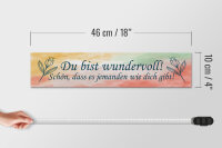 Holzschild Spruch 46x10cm du bist wundervoll schön das es Dekoration