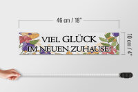 Holzschild Hinweis 46x10cm viel Glück im neuen Zuhause Dekoration