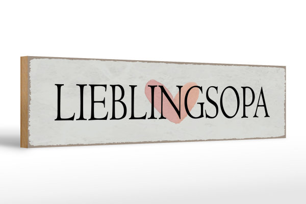 Holzschild Hinweis 46x10cm Lieblingsopa Herz Geschenk Dekoration