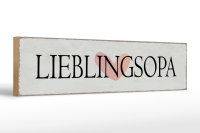 Holzschild Hinweis 46x10cm Lieblingsopa Herz Geschenk Dekoration
