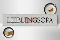 Holzschild Hinweis 46x10cm Lieblingsopa Herz Geschenk Dekoration