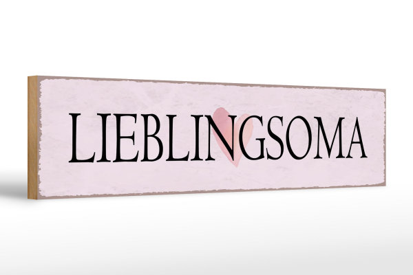 Holzschild Hinweis 46x10cm Lieblingsoma Herz Geschenk Dekoration
