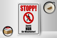 Holzschild Hinweis 20x30 cm Stopp Zutritt nur für...