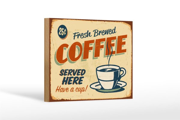 Holzschild Kaffee 18x12cm Retro fresh brewed Coffee
