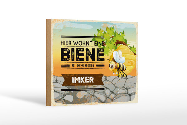 Wohnt Holzschild Spruch 30x40 cm Hier wohnt eine Biene mit Ihrem flotten Im ...