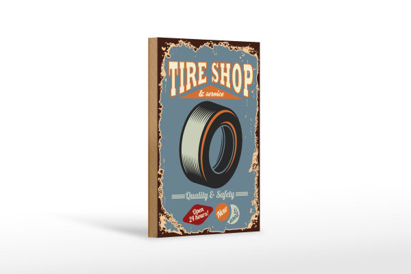 Holzschild Retro 12x18cm Tire Shop Service open 24