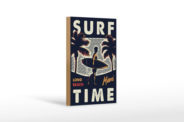 Holzschild Miami 12x18cm Surf time long beach